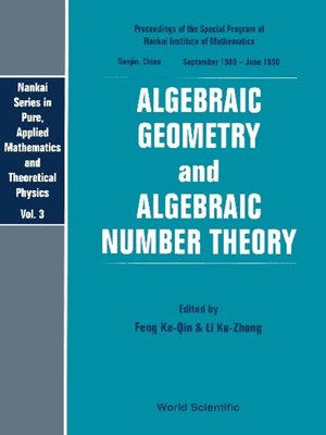 cover image of Algebraic Geometry and Algebraic Number Theory -Procs of the Spcial Prg At the Nankai Institute of Maths